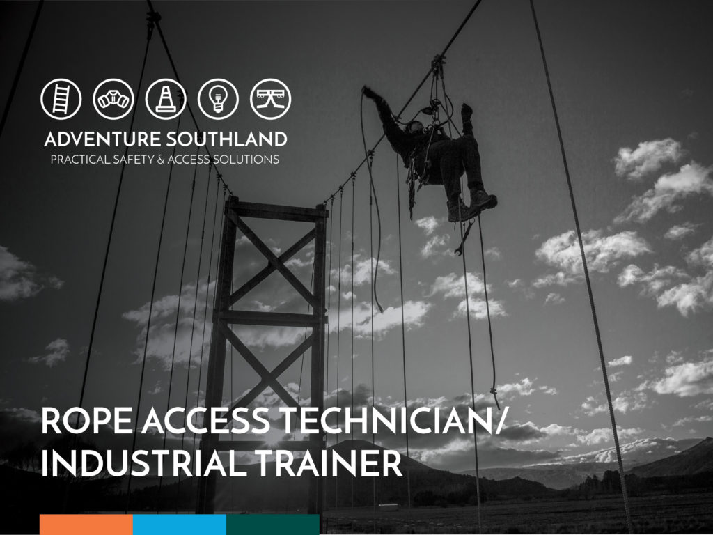 adventure southland, job vacancy, job opening, invercargill, southland, ropes access, ropes access technician, industrial rope access, abseiling, industrial abseiling, industrial trainer, height safety trainer, confined spaces trainer, vacancy, job, career, full time